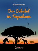 Der Schakal im Feigenbaum (eBook, ePUB)