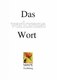Das verlorene Wort (eBook, ePUB) - Oebel-Herrmann, Manfred Peter