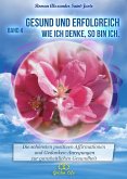 Gesund und erfolgreich! Wie ich denke, so bin ich (eBook, ePUB)