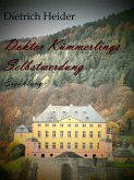 Doktor Kümmerlings Selbstwerdung (eBook, ePUB)