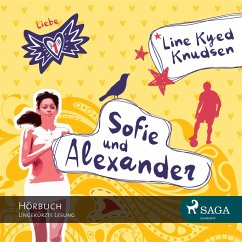 Sofie und Alexander - Liebe 1 (Ungekürzt) (MP3-Download) - Knudsen, Line Kyed