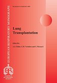 Lung Transplantation (eBook, PDF) Lung Transplantation (eBook, PDF)