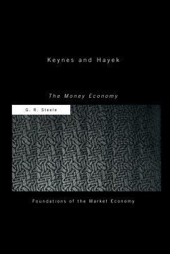 Keynes and Hayek (eBook, ePUB) - Steele, G R