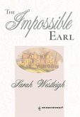 The Impossible Earl (Mills & Boon Historical) (eBook, ePUB)