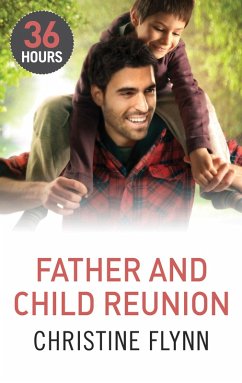 Father and Child Reunion (36 Hours, Book 6) (eBook, ePUB) - Flynn, Christine