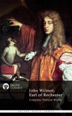 Delphi Complete Works of John Wilmot, Earl of Rochester (Illustrated) (eBook, ePUB)