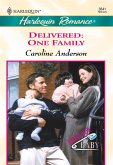 Delivered: One Family (Mills & Boon Cherish) (eBook, ePUB)
