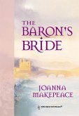 The Baron's Bride (Mills & Boon Historical) (eBook, ePUB)