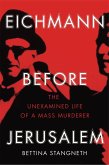 Eichmann before Jerusalem (eBook, ePUB)