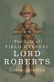 The Life of Field Marshal Lord Roberts (eBook, PDF)