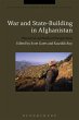 War and State-Building in Afghanistan... - Bild 1