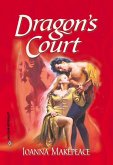 Dragon's Court (Mills & Boon Historical) (eBook, ePUB)