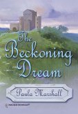 The Beckoning Dream (eBook, ePUB)