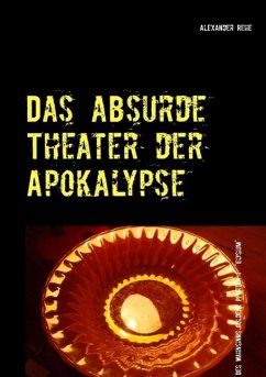 Das absurde Theater der Apokalypse (eBook, ePUB)