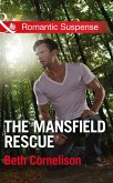 The Mansfield Rescue (eBook, ePUB)