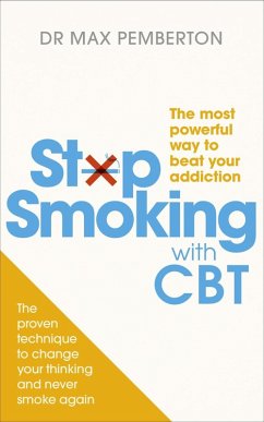 Stop Smoking with CBT (eBook, ePUB) - Pemberton, Max