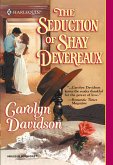 The Seduction Of Shay Devereaux (Mills & Boon Historical) (eBook, ePUB)