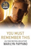 You Must Remember This (36 Hours, Book 12) (eBook, ePUB)