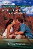 At the Cattleman's Command (Mills & Boon Cherish) (eBook, ePUB)
