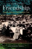 A Talent for Friendship (eBook, ePUB) A Talent for Friendship (eBook, ePUB)