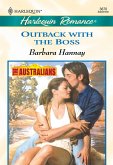 Outback With The Boss (Mills & Boon Cherish) (eBook, ePUB)
