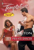 Her Private Dancer (Mills & Boon Temptation) (eBook, ePUB)