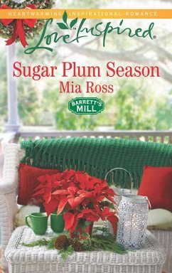 Sugar Plum Season (Mills & Boon Love Inspired) (Barrett's Mill, Book 2) (eBook, ePUB) - Ross, Mia