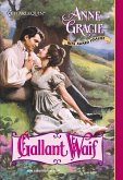 Gallant Waif (Mills & Boon Historical) (eBook, ePUB)