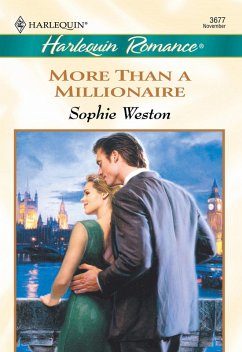 More Than A Millionaire (eBook, ePUB) - Weston, Sophie