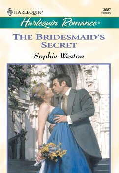 The Bridesmaid's Secret (Mills & Boon Cherish) (eBook, ePUB) - Weston, Sophie