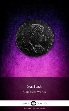 Delphi Complete Works of Sallust (Illustrated) (eBook, ePUB) - Sallust, Sallust