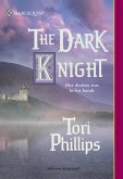 The Dark Knight (Mills & Boon Historical) (eBook, ePUB)
