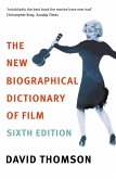 The New Biographical Dictionary Of Film 6th Edition (eBook, ePUB)