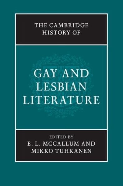 Cambridge History of Gay and Lesbian Literature (eBook, PDF) Cambridge History of Gay and Lesbian Literature (eBook, PDF)