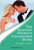The Spanish Doctor's Convenient Bride (Mills & Boon Medical) (eBook, ePUB)
