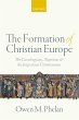 The Formation of Christian Europe... - Bild 1