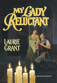 My Lady Reluctant (Mills & Boon Historical) (eBook, ePUB) - Grant, Laurie
