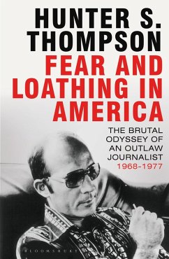 Fear and Loathing in America (eBook, ePUB) - Thompson, Hunter S.