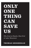 Only One Thing Can Save Us (eBook, ePUB)