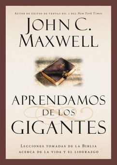 Aprendamos de los Gigantes (eBook, ePUB) - Maxwell, John C.