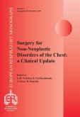 Surgery for Non-Neoplastic Disorders of the Chest (eBook, PDF) Surgery for Non-Neoplastic Disorders of the Chest (eBook, PDF)