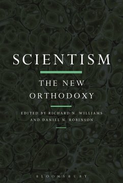 Cover Scientism: The New Orthodoxy (eBook, ePUB)
