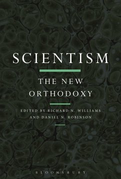 Scientism: The New Orthodoxy (eBook, PDF) Cover Scientism: The New Orthodoxy (eBook, PDF)