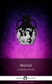 Delphi Complete Works of Martial (Illustrated) (eBook, ePUB)