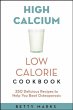 The High-Calcium Low-Calorie Cookbook... - Bild 1