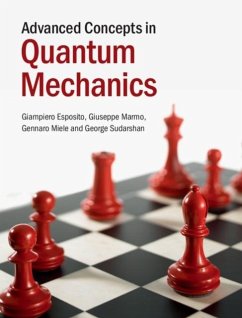 Advanced Concepts in Quantum Mechanics (eBook, PDF) - Esposito, Giampiero
