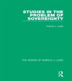 Studies in the Problem of Sovereignty (Works of Harold J. Laski) (eBook, ePUB) Studies in the Problem of Sovereignty (Works of Harold J. Laski) (eBook, ePUB)