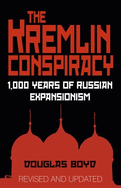 The Kremlin Conspiracy (eBook, ePUB) - Boyd, Douglas