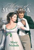 Mistress Of Madderlea (eBook, ePUB) Mistress Of Madderlea (eBook, ePUB)