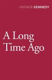 A Long Time Ago (eBook, ePUB)